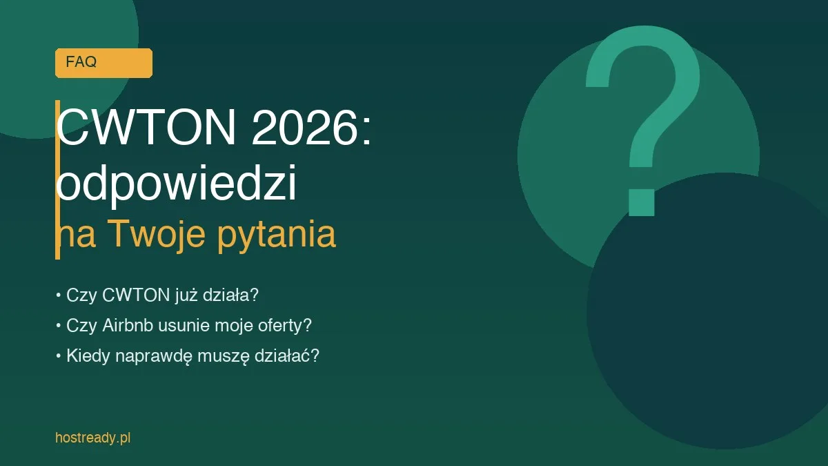 CWTON 2026: FAQ dla hosta, który słyszał sprzeczne informacje